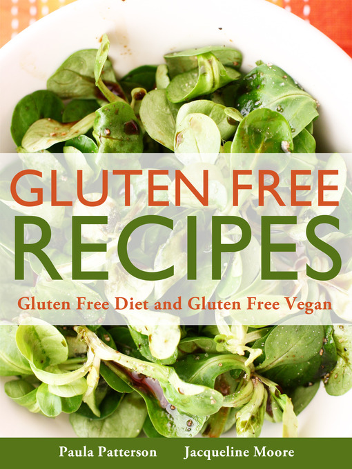 Title details for Gluten Free Recipes by Paula Patterson - Available